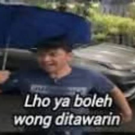 Meme: Lho ya boleh, wong ditawarin